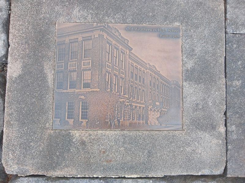 Plaque depicting original Weatherwax High School. Click for full size. Plaque depicting original Weatherwax High School image. Click for full size.