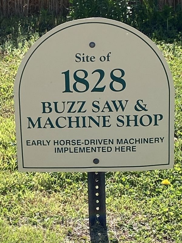 Site of 1828 Buzz Saw and Machine Shop Marker. Click for full size. Site of 1828 Buzz Saw and Machine Shop Marker image. Click for full size.