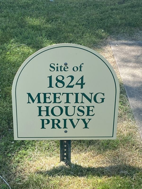 Site of 1824 Meeting House Privy Marker. Click for full size. Site of 1824 Meeting House Privy Marker image. Click for full size.