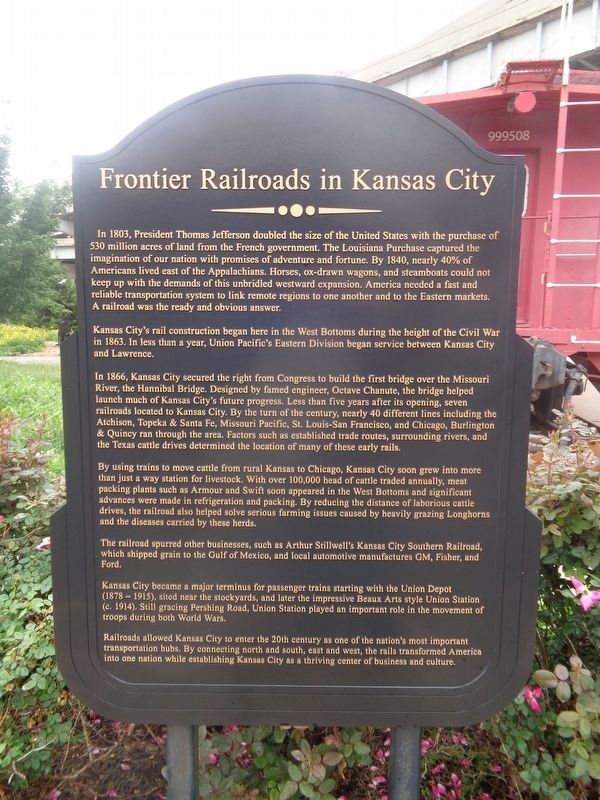Frontier Railroads in Kansas City Marker. Click for full size. Frontier Railroads in Kansas City Marker image. Click for full size.