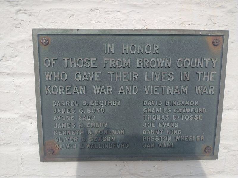 Brown County Korean War & Vietnam War Memorial. Click for full size. Brown County Korean War & Vietnam War Memorial image. Click for full size.