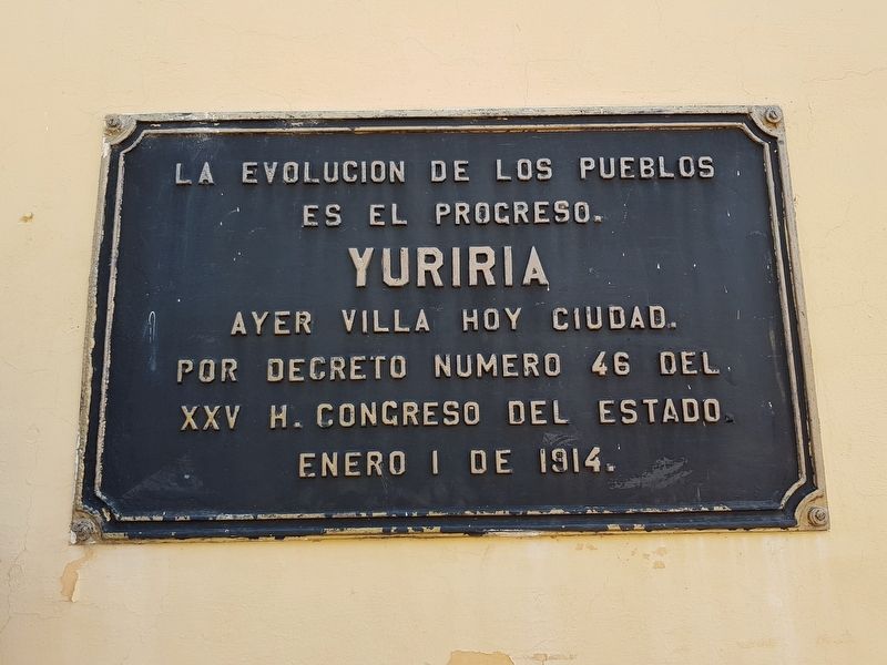 Yuriria Named a City Marker. Click for full size. Yuriria Named a City Marker image. Click for full size.