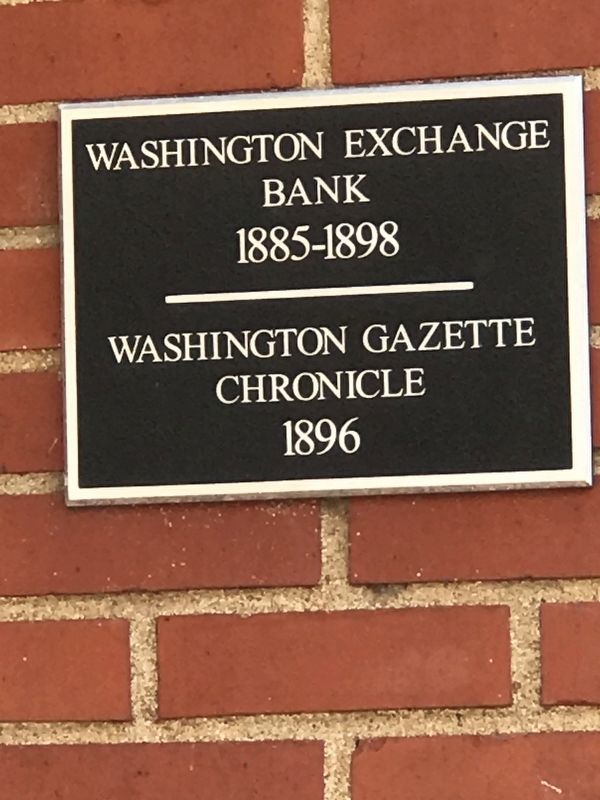 Washington Exchange Bank / Washington Gazette Chronicle Marker image. Click for full size.