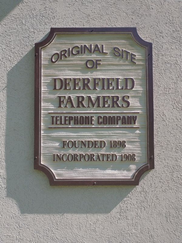 Original Site of Deerfield Farmers Telephone Company Marker. Click for full size. Original Site of Deerfield Farmers Telephone Company Marker image. Click for full size.