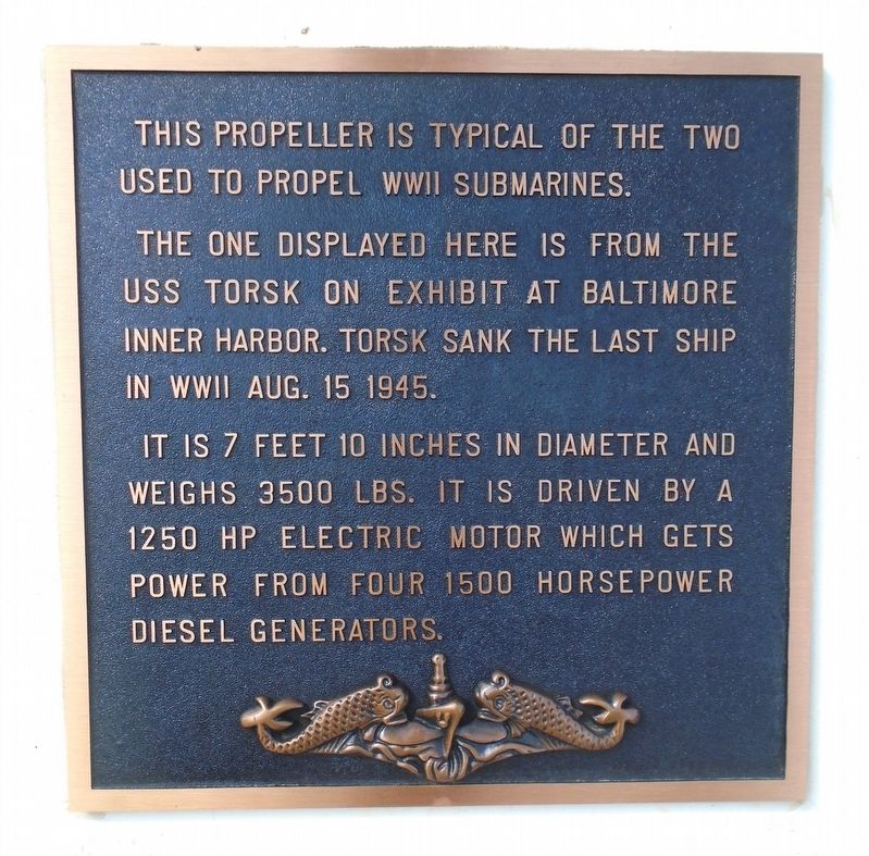 USS Torsk Propeller Marker. Click for full size. USS Torsk Propeller Marker image. Click for full size.