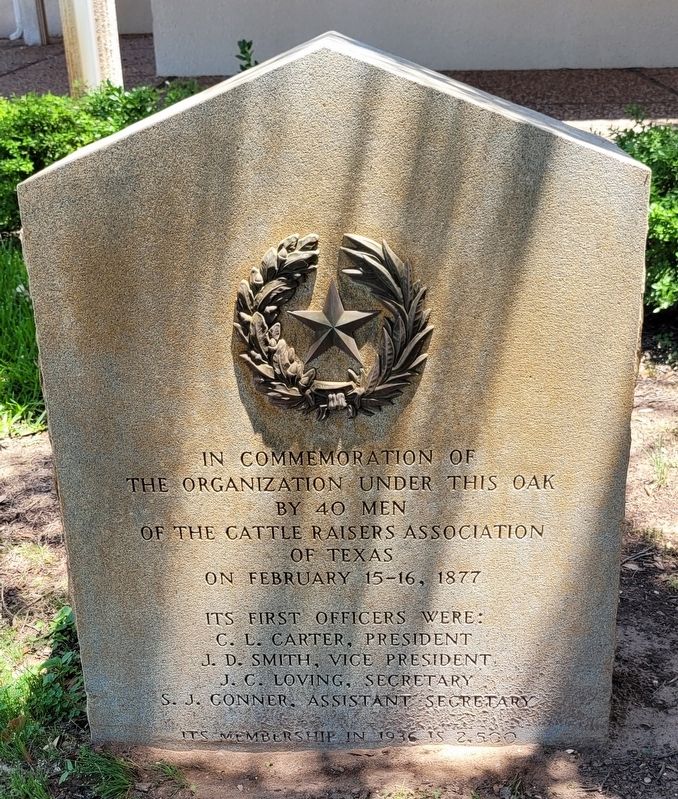 Cattle Raisers Association Oak Marker. Click for full size. Cattle Raisers Association Oak Marker image. Click for full size.