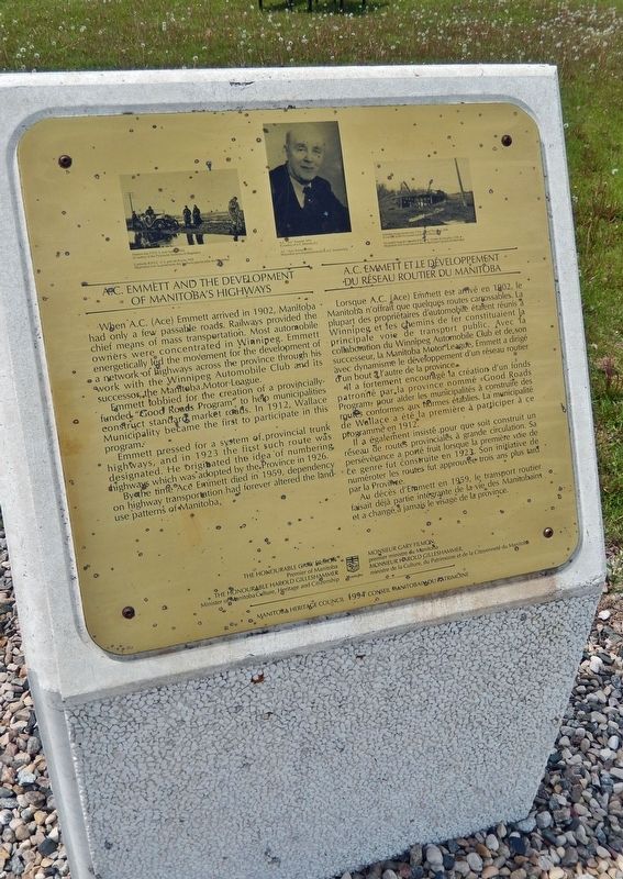 A.C. Emmett and the Development of Manitoba's Highways Marker. Click for full size. A.C. Emmett and the Development of Manitoba's Highways Marker image. Click for full size.