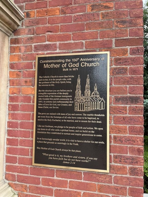 Commemorating the 150th Anniversary of Mother of God Church Marker image. Click for full size.