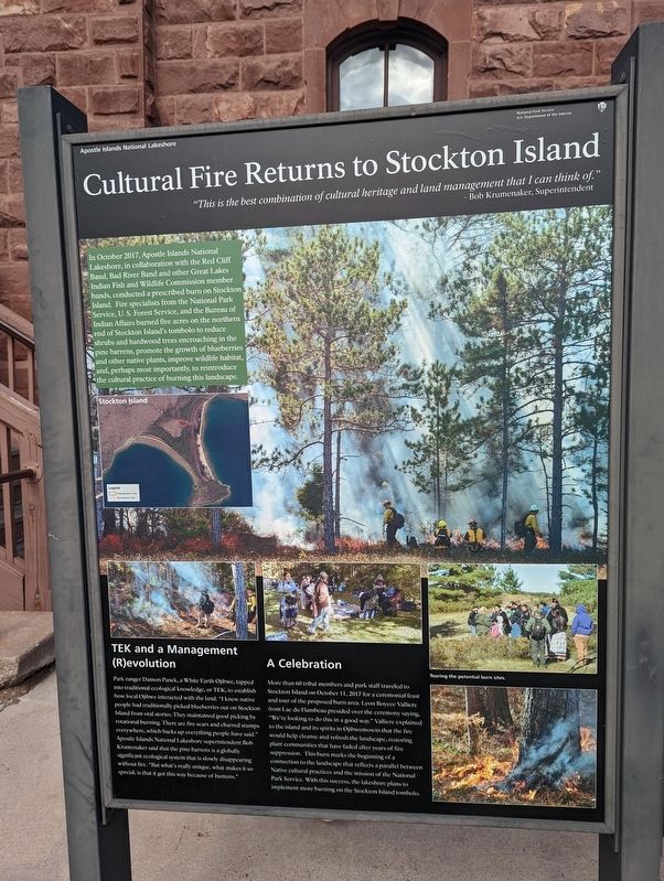 Cultural Fire Returns to Stockton Island Marker. Click for full size. Cultural Fire Returns to Stockton Island Marker image. Click for full size.