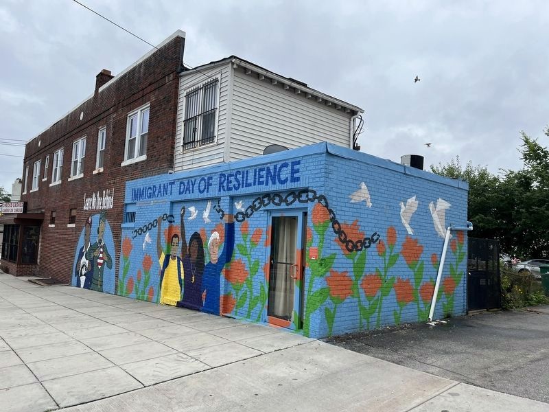 <i>Immigrant Day of Resilience</i> Mural and Marker. Click for full size. <i>Immigrant Day of Resilience</i> Mural and Marker image. Click for full size.
