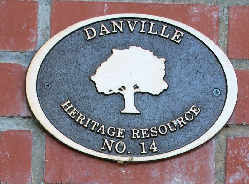 Danville Heritage Resource Plaque #14. Click for full size. Danville Heritage Resource Plaque #14 image. Click for full size.