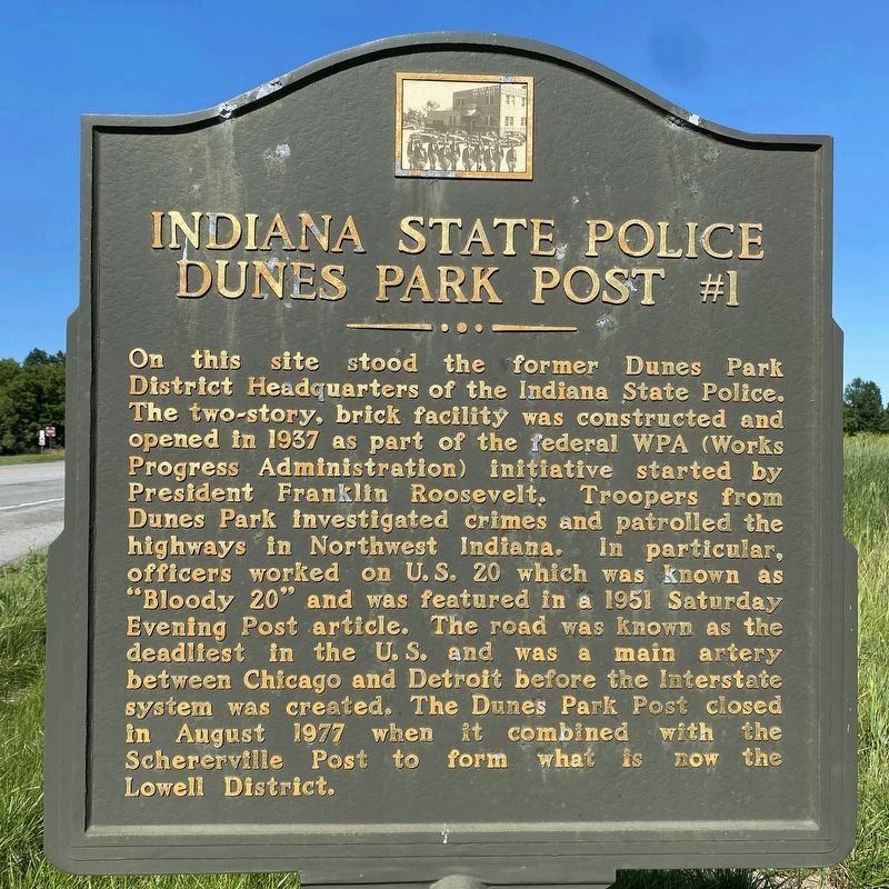 Indiana State Police Dunes Park Post #1 Marker image. Click for full size.