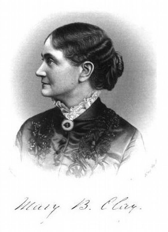 Mary Barr Clay (1839-1924). Click for full size. Mary Barr Clay (1839-1924) image. Click for full size.