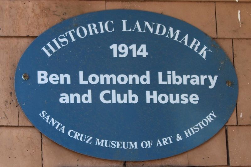 Ben Lomond Library and Club House Marker image. Click for full size.