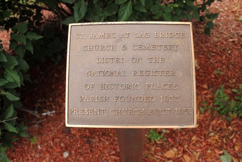 Saint James at Sag Bridge Church and Cemetery Marker. Click for full size. Saint James at Sag Bridge Church and Cemetery Marker image. Click for full size.