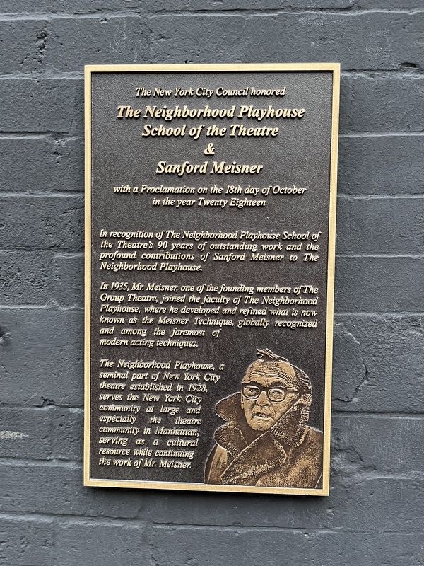 The Neighborhood Playhouse School of the Theatre & Sanford Meisner Marker. Click for full size. The Neighborhood Playhouse School of the Theatre & Sanford Meisner Marker image. Click for full size.