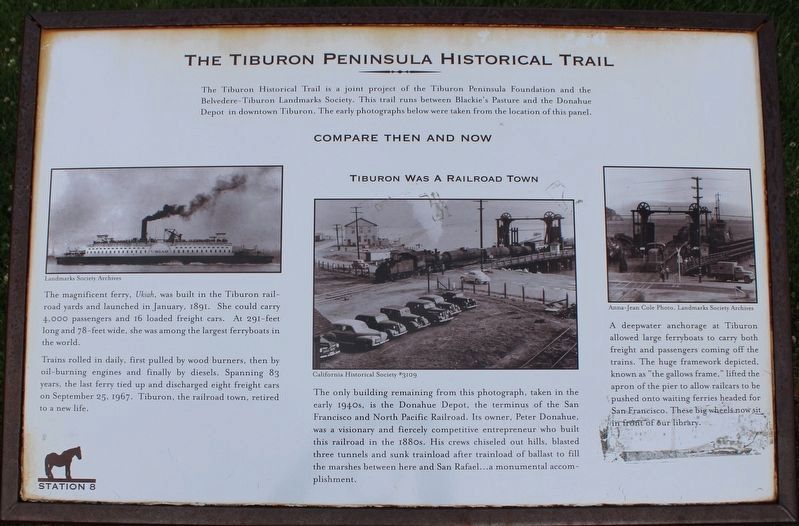 Tiburon Was a Railroad Town Marker image. Click for full size.