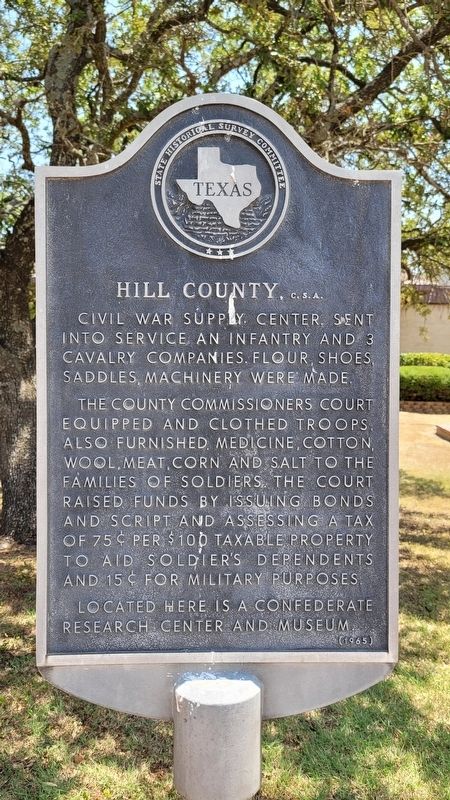 Hill County, <small>C.S.A. </small> Marker. Click for full size. Hill County, <small>C.S.A. </small> Marker image. Click for full size.