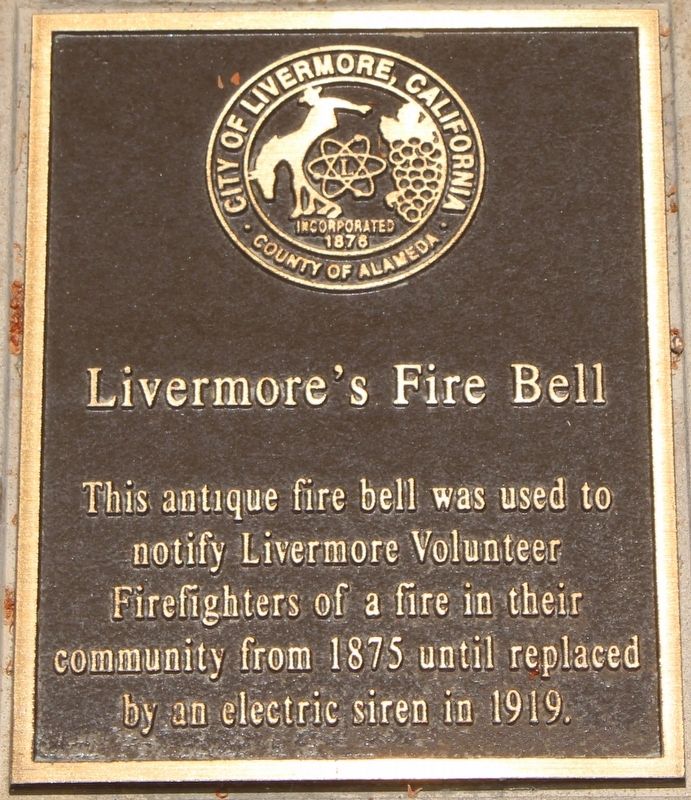Livermore's Fire Bell Marker image. Click for full size.