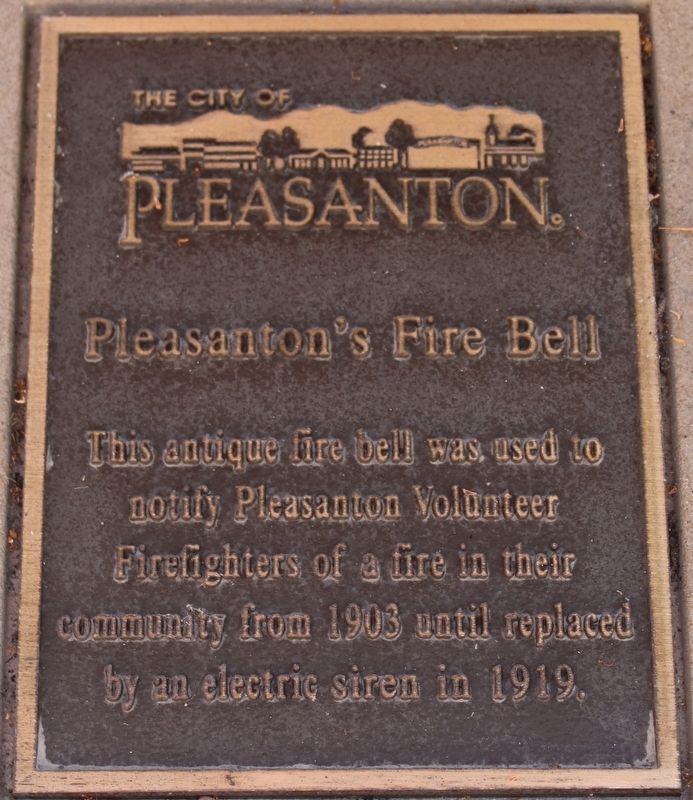 Pleasanton's Fire Bell Marker image. Click for full size.