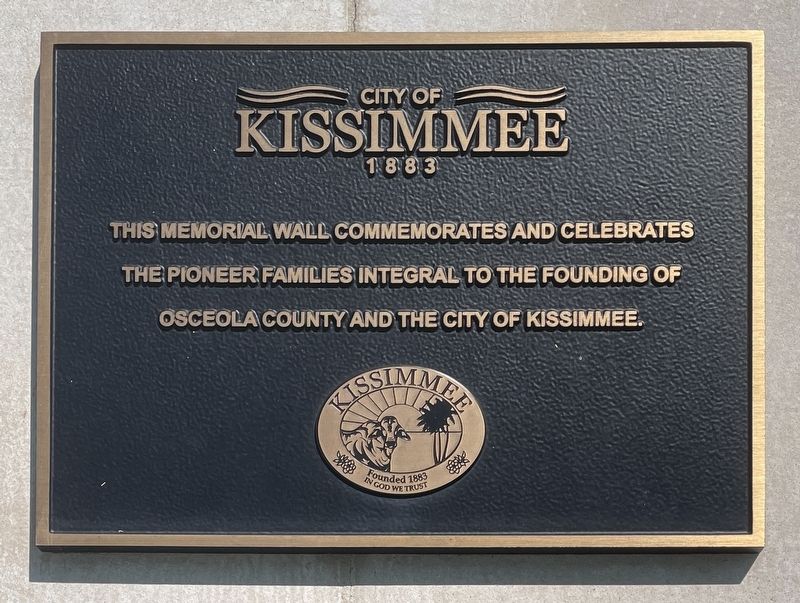 Kissimmee Pioneer Families Memorial Wall image. Click for full size.