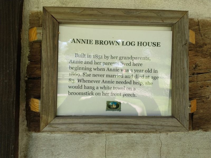 Annie Brown Log House Marker. Click for full size. Annie Brown Log House Marker image. Click for full size.