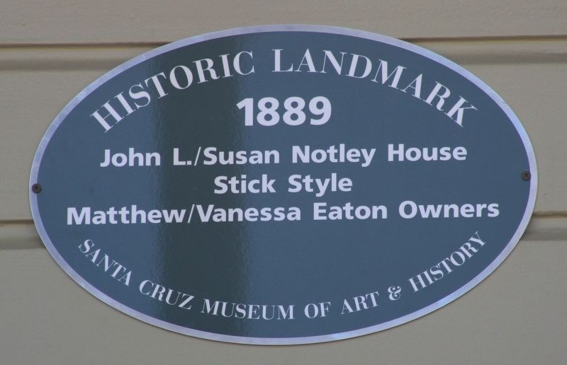 John L./Susan Notley House Marker image. Click for full size.