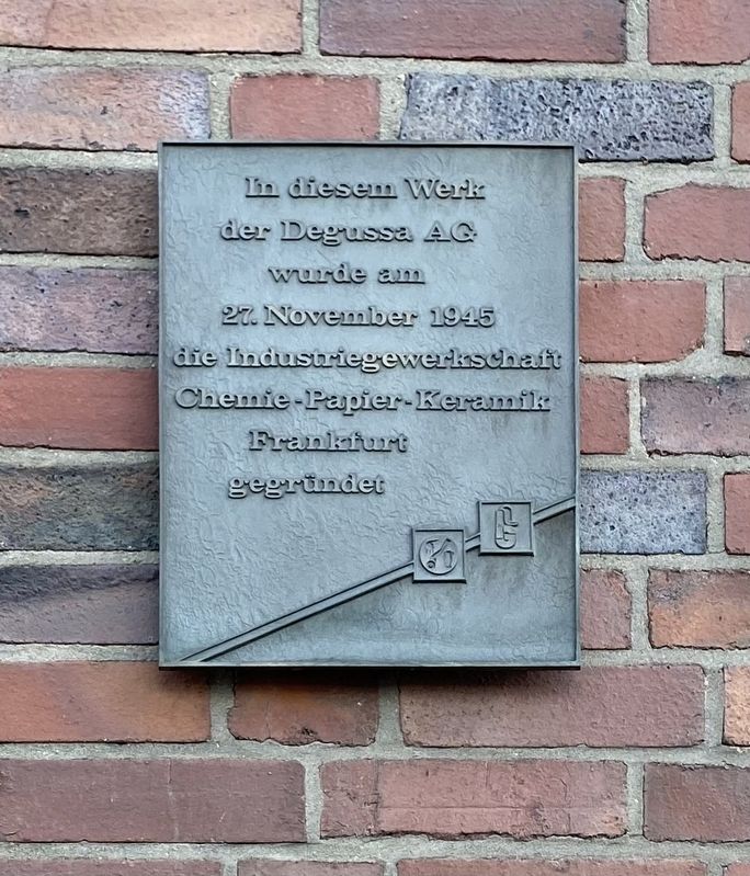 Die Industriegewerkschaft Chemie-Papier-Keramik / The Chemical-Paper-Ceramics Industrial Union Marker image. Click for full size.