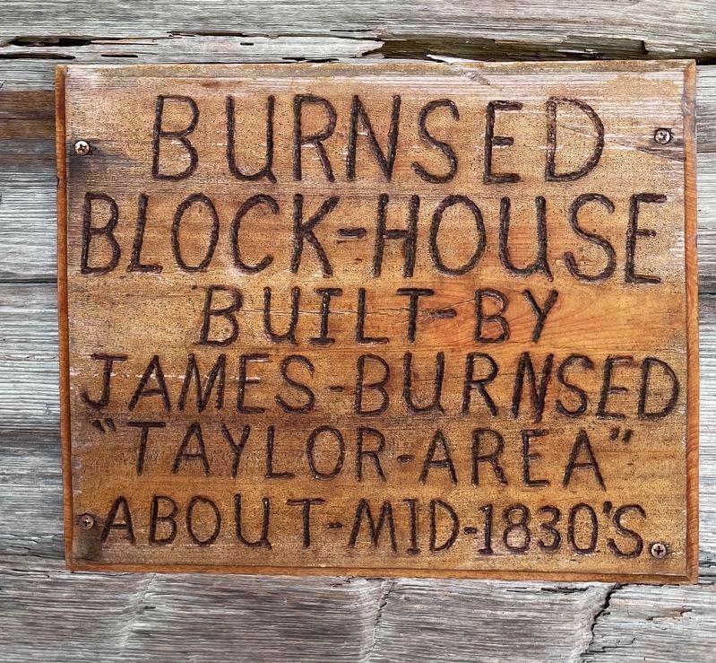 Burnsed Block House Wooden Marker image. Click for full size.