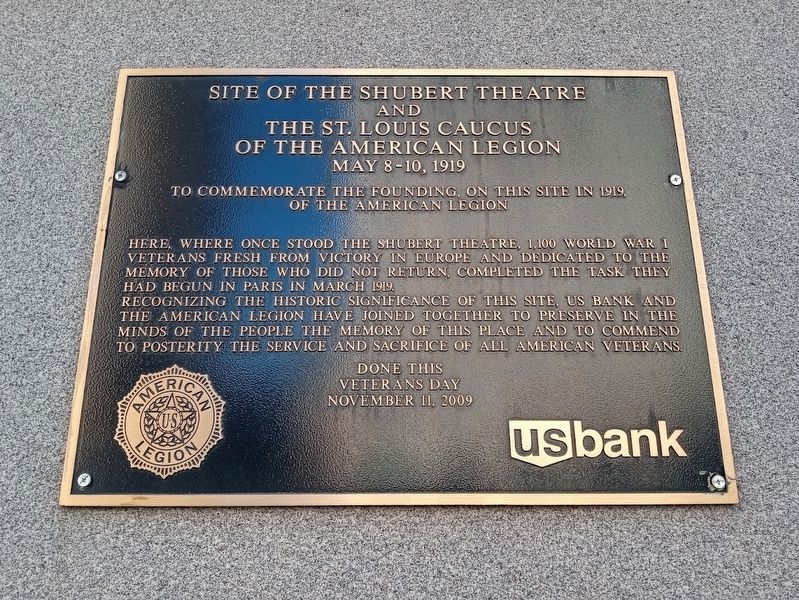 Site of the Shubert Theatre and the St. Louis Caucus of the American Legion Marker. Click for full size. Site of the Shubert Theatre and the St. Louis Caucus of the American Legion Marker image. Click for full size.