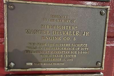 Firefighter Manuel DelValle, Jr. Marker. Click for full size. Firefighter Manuel DelValle, Jr. Marker image. Click for full size.