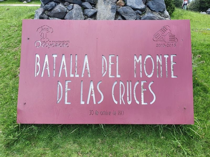 Battle of Monte de las Cruces Marker. Click for full size. Battle of Monte de las Cruces Marker image. Click for full size.