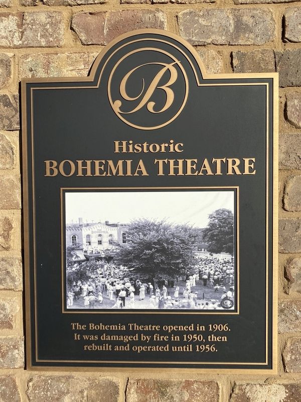 Historic Bohemia Theatre Marker. Click for full size. Historic Bohemia Theatre Marker image. Click for full size.