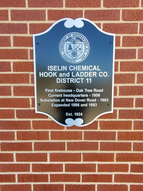 Iselin Chemical Hook and Ladder Co. District 11 Marker. Click for full size. Iselin Chemical Hook and Ladder Co. District 11 Marker image. Click for full size.