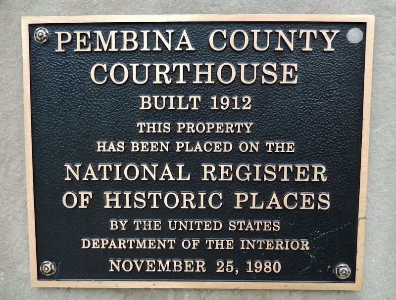 Pembina County Courthouse Marker image. Click for full size.