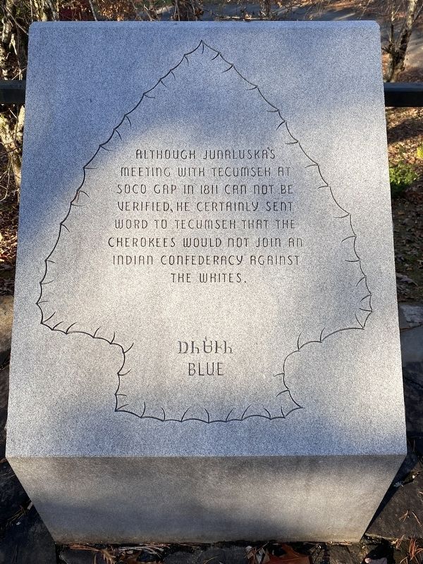 Junaluska and Tecumseh and Junaluska's refusal to join Indian Confederacy against Whites. Marker. Click for full size. Junaluska and Tecumseh and Junaluska's refusal to join Indian Confederacy against Whites. Marker image. Click for full size.