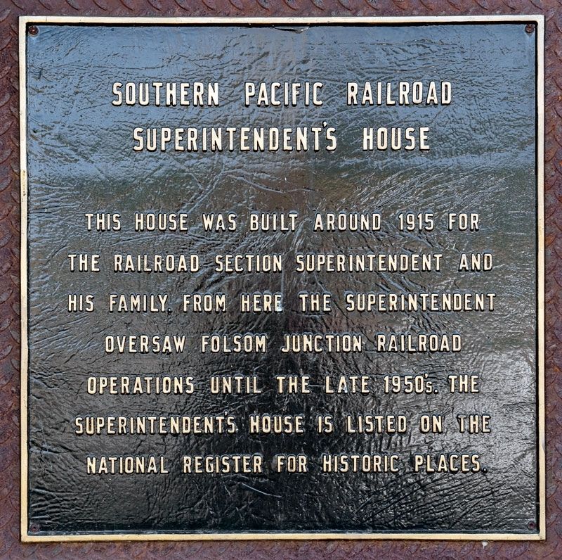 Southern Pacific Railroad Superintendent's House Marker image. Click for full size.