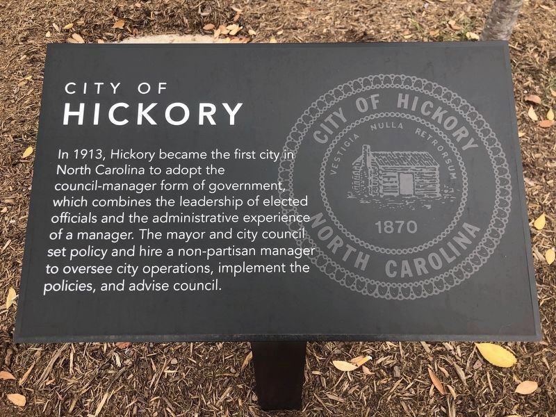 City of Hickory Marker. Click for more information. City of Hickory Marker image. Click for more information.