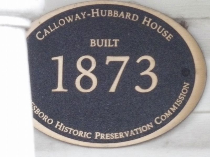 Calloway-Hubbard House Marker image. Click for full size.