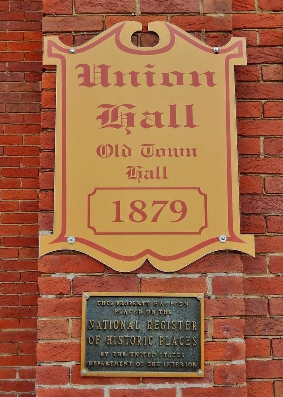 Union Hall / Old Town Hall Marker. Click for full size. Union Hall / Old Town Hall Marker image. Click for full size.