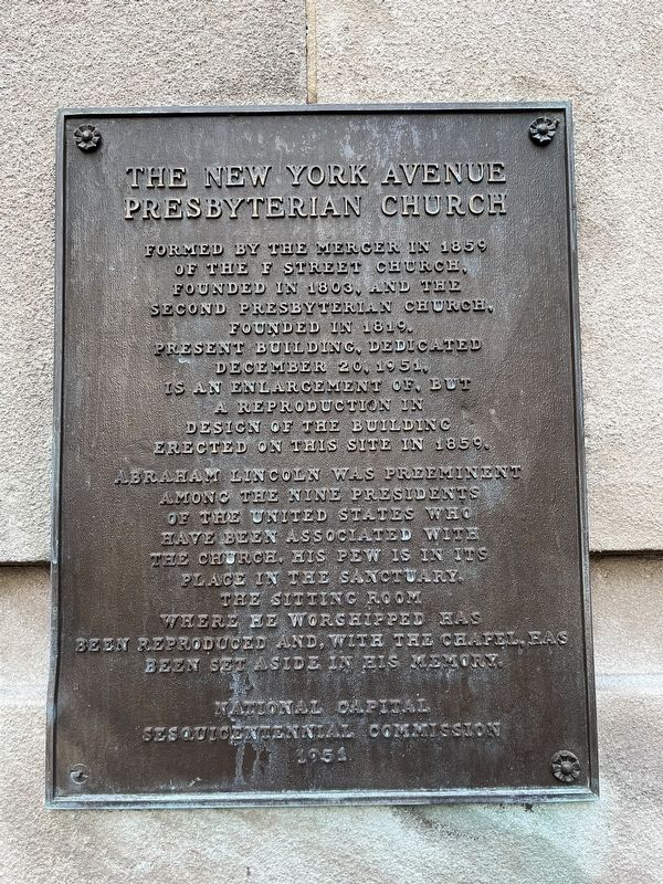 The New York Avenue Presbyterian Church Marker. Click for full size. The New York Avenue Presbyterian Church Marker image. Click for full size.