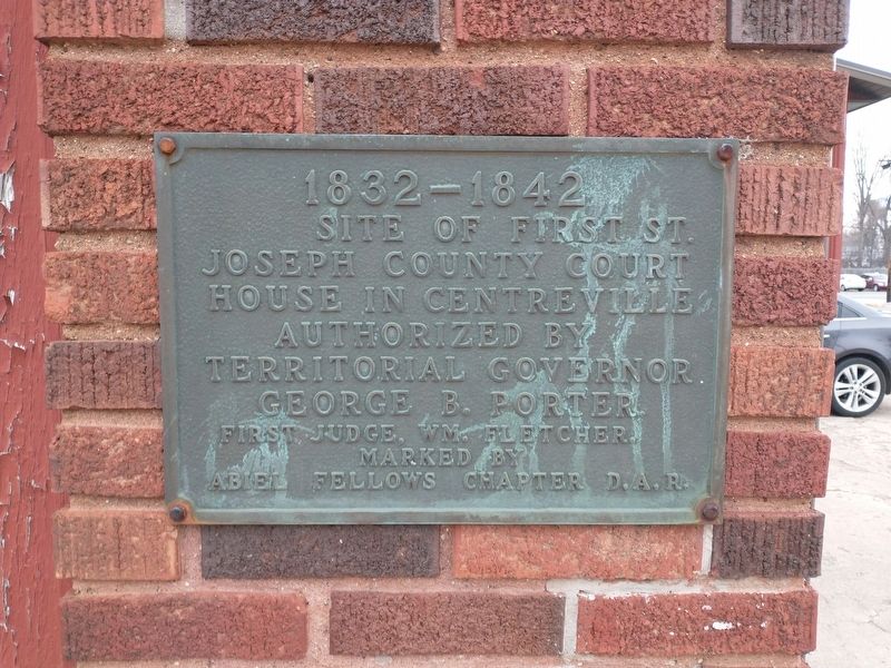 Site Of First St. Joseph County Court House Marker image. Click for full size.