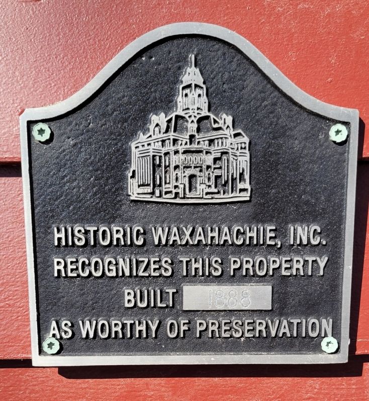 Historic Waxahachie Inc. Marker. Click for full size. Historic Waxahachie Inc. Marker image. Click for full size.