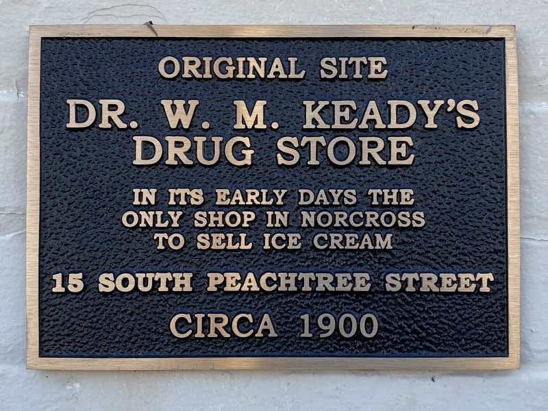 Original Site - Dr. W.M. Keady's Drug Store Marker image. Click for full size.