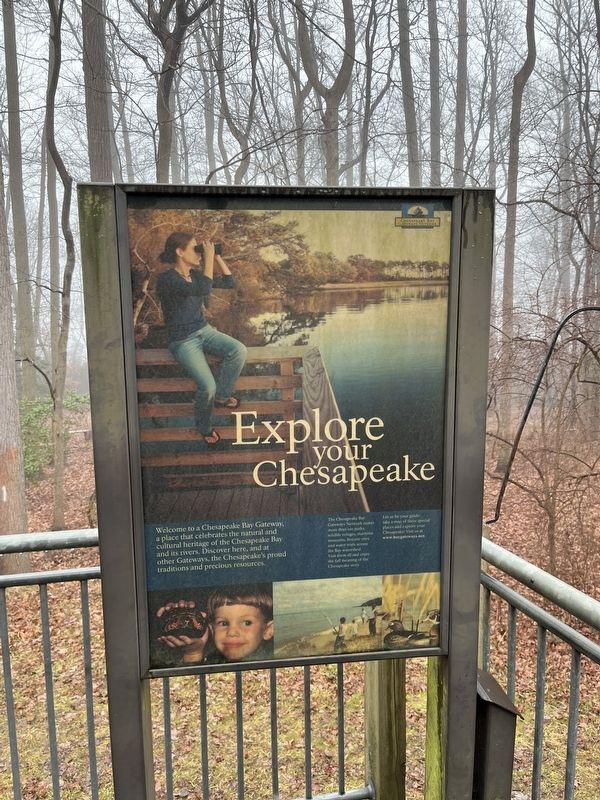 Explore Your Chesapeake Marker. Click for full size. Explore Your Chesapeake Marker image. Click for full size.