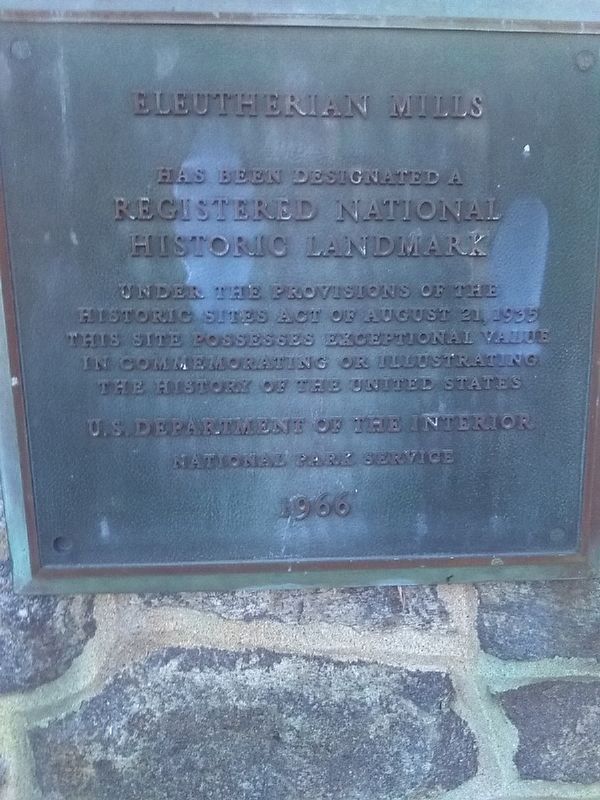National Historic Landmark plaque for Eleutherian Mills. Click for full size. National Historic Landmark plaque for Eleutherian Mills image. Click for full size.