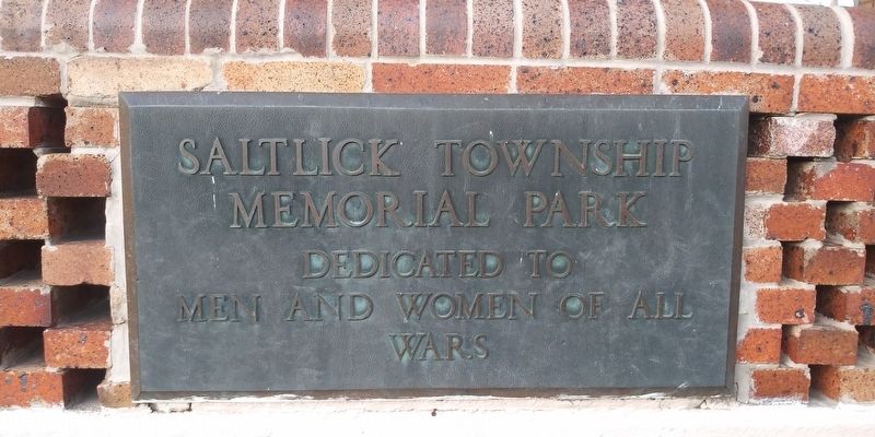 Saltlick Township Memorial Park Marker. Click for full size. Saltlick Township Memorial Park Marker image. Click for full size.