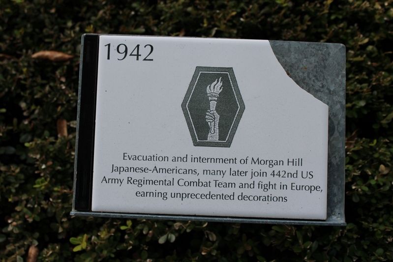 Evacuation and Interment of Morgan Hill Japanese-Americans Marker image. Click for full size.