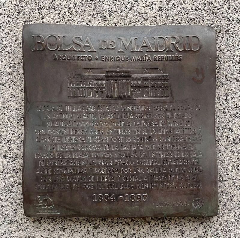 Bolsa de Madrid / The Madrid Exchange Marker. Click for full size. Bolsa de Madrid / The Madrid Exchange Marker image. Click for full size.