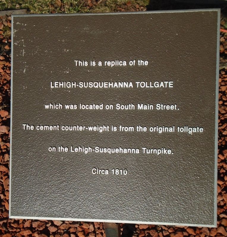 Lehigh-Susquehanna Tollgate Replica Marker image. Click for full size.